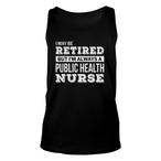 Nurse Retirement Tank Tops