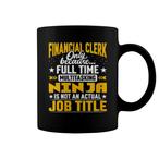 Financial Clerk Mugs