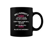 Millwright Wife Mugs