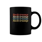 Fuck Trump Mugs