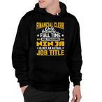Financial Clerk Hoodies