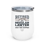 Lawyer Retirement Tumblers