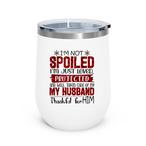 Spoiled Wife Tumblers
