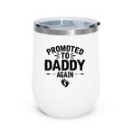 Promoted To Daddy Tumblers