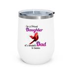 Im Proud Daughter Tumblers