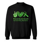 Peace Love Cure Sweatshirts