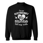 Electrician Wife Sweatshirts