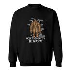 Bigfoot Sweatshirts