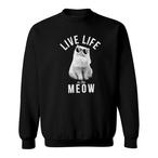 Meow Sweatshirts