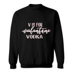 Vodka Sweatshirts