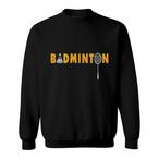Badminton Sweatshirts