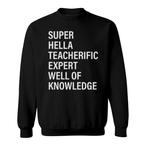 Super Teacher Sweatshirts