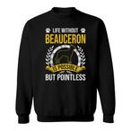 Beauceron Sweatshirts