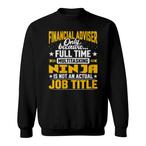 Financial Analyst Sweatshirts