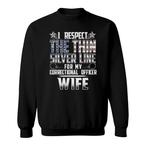 Correctional Officer Wife Sweatshirts