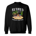 Travel Retirement Sweatshirts