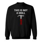 Drill Sweatshirts