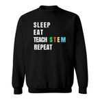 Stem Teacher Sweatshirts
