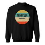 Temecula Sweatshirts