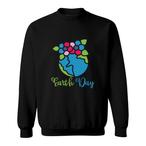 Earth Day Sweatshirts