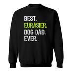 Eurasier Sweatshirts