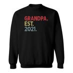Grandpa Established Sweatshirts