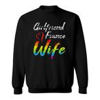 Girlfriend Fiance Wife Sweatshirts