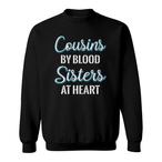 Blood Sisters Sweatshirts