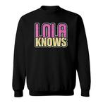Lola Grandma Sweatshirts