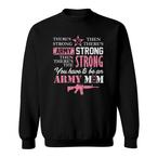 Proud Army Mom Sweatshirts