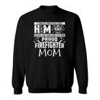 Firefighter Mom Sweatshirts