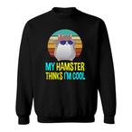 Hamster Mom Sweatshirts