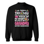 Autism Grandma Sweatshirts