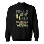 Proud Army Dad Sweatshirts
