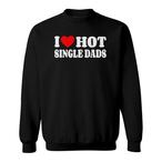 Single Dad Sweatshirts