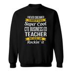 Business Education Teacher Sweatshirts