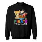 Pirate Teacher Sweatshirts