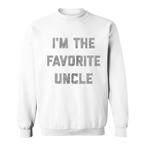 Favorite Uncle Sweatshirts