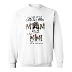 Mama And Mimi Sweatshirts