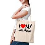 I Love My Girlfriend Tote Bags