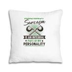 Sarcasm Pillows