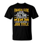 Financial Clerk Shirts