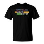 Video Editor Shirts