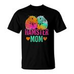 Hamster Mom Shirts
