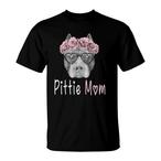 Pittie Mom Shirts