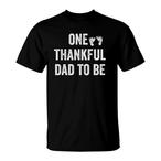 One Thankful Dad Shirts