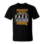 Facs Teacher Shirts