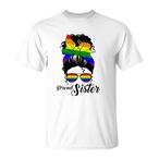 Gay Pride Sister Shirts