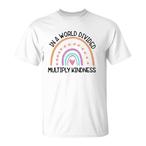 Kindness Teacher Shirts