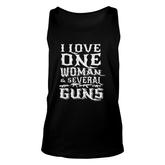 Guns - Love One Woman And Several Guns Unisex Tank Top